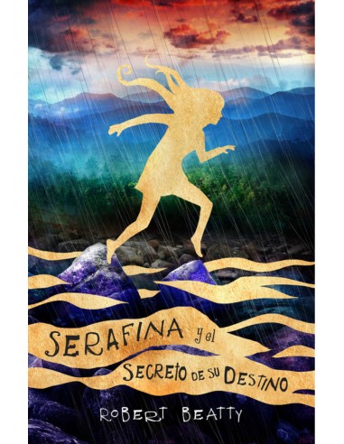 SERAFINA Y EL SECRETO DE SU DESTINO