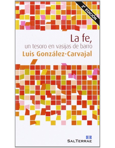 La fe un tesoro en vasijas de barro