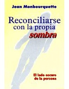 Reconciliarse con la propia sombra