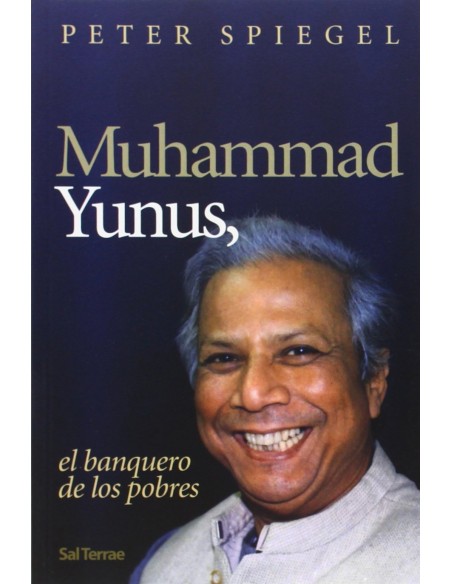 Muhammad Yunnus el banquero de los pobres