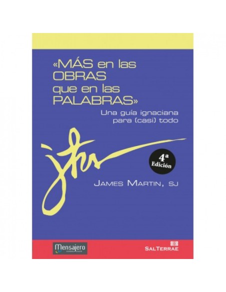 Mas en las obras que en las palabras