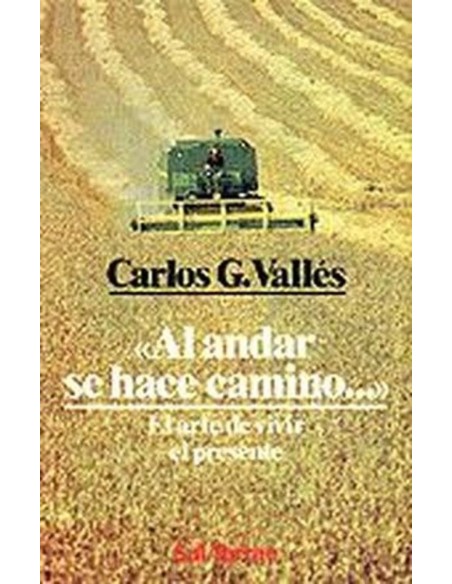 Al andar se hace camino