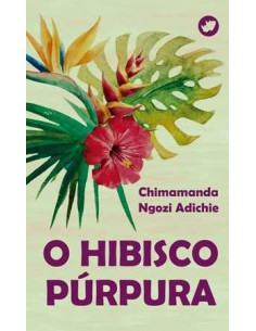 O HIBISCO PURPURA