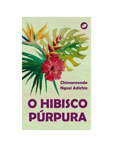 O HIBISCO PURPURA