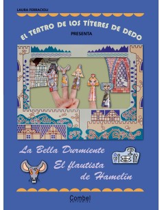 El teatro de los titeres de dedo presenta La bella durmiente El flautista de Hamelin