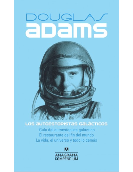 LOS AUTOESTOPISTAS GALACTICOS