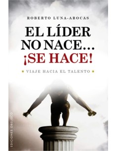 Lider no nacese hace
