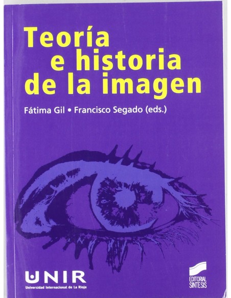 TEORIA E HISTORIA DE LA IMAGEN