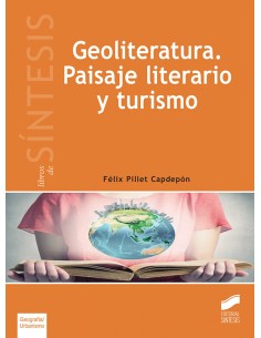 GEOLITERATURA PAISAJE LITERARIO Y TURISMO