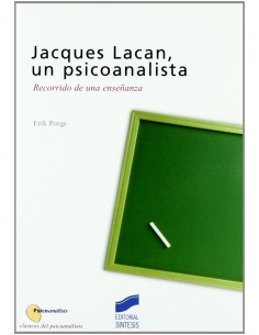 JAQUES LACAN UN PSICOANALISTA 
