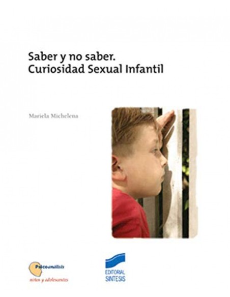 SABER Y NO SABER CURIOSIDAD SEXUAL INFANTIL