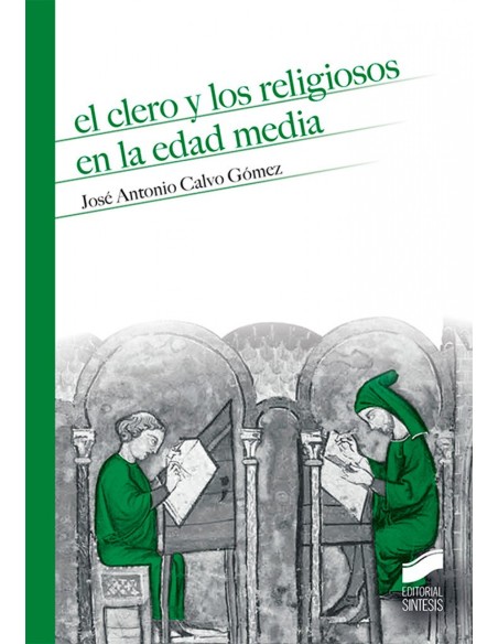CLERO Y LOS RELIGIOSOS EN LA EDAD MEDIA