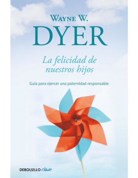 La felicidad de nuestros hijos