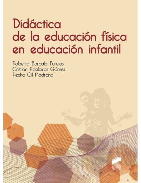 DIDACTICA DE LA EDUCACION FISICA EN EDUCACION INFANTIL