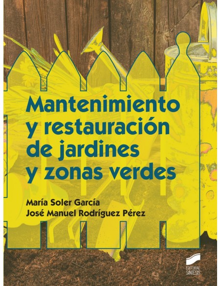 MANTENIMIENTO Y RESTAURACION DE JARDINES Y ZONAS VERDES