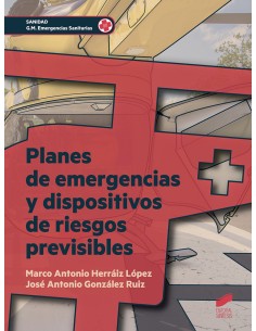 PLANES DE EMERGENCIAS Y DISPOSITIVOS DE RIESGOS PREVISIBLES