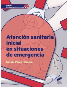 ATENCION SANITARIA INICIAL EN SITUACIONES DE EMERGENCIA