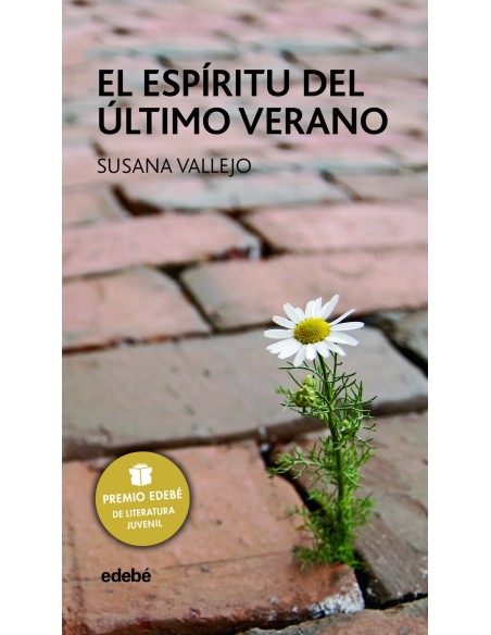 Premio EDEBE de Lit Juvenil 2011 El espiritu del ultimo verano