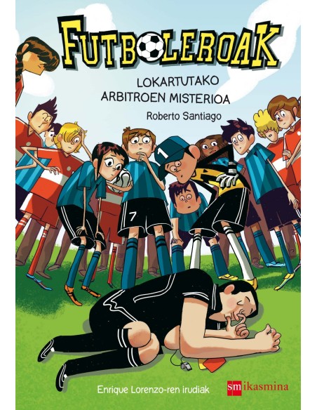 LOKARTUTAKO ARBITROEN MISTERIOA