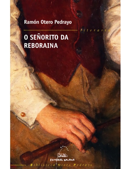 O senorito da Reboraina