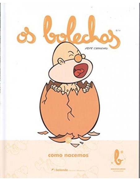 OS BOLECHAS COMO NACEMOS