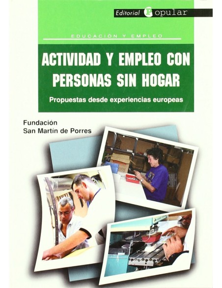 Actividad y empleo con personas sin hogar