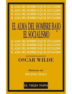 EL ALMA DEL HOMBRE BAJO EL SOCIALISMO