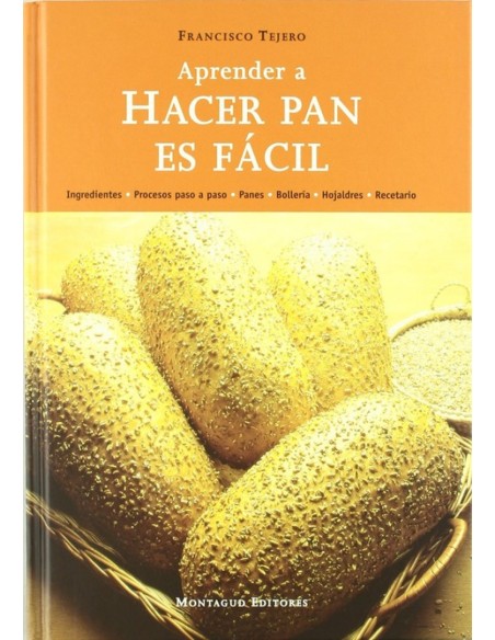 APRENDER A HACER PAN ES FACIL