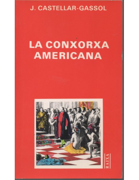 LA CONXORXA AMERICANA