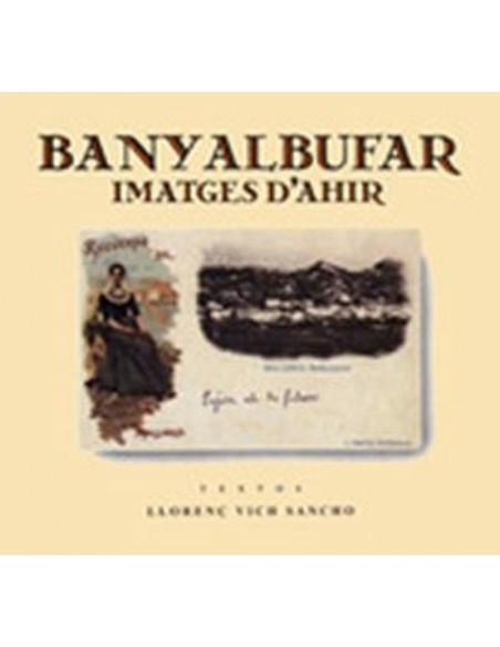 BANYALBUFAR IMATGES D AHIR