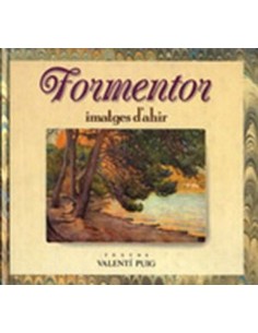 FORMENTOR IMATGES D AHIR