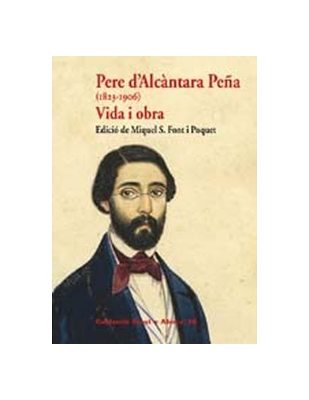 PERE D ALCANTARA PENYA1823 1906VIDA I