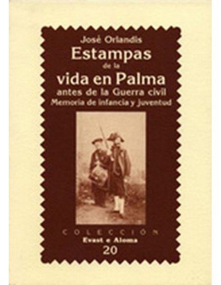 ESTAMPAS DE LA VIDA EN PALMA ANTES DE LA ESTAMPAS DE LA VIDA EN PALMA ANTES DE LA