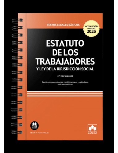 Estatuto de los Trabajadores y Ley de la Jurisdiccion Social ENCUADERNACION CON ESPIRAL