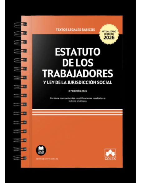 Estatuto de los Trabajadores y Ley de la Jurisdiccion Social ENCUADERNACION CON ESPIRAL