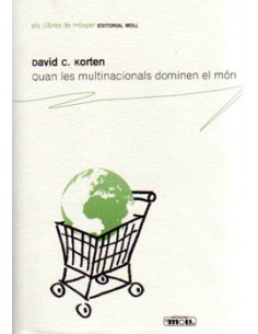 QUAN LES MULTINACIONALS DOMINEN EL MON