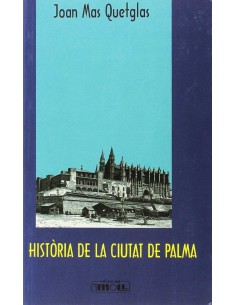 HISTORIA DE LA CIUTAT DE PALMA