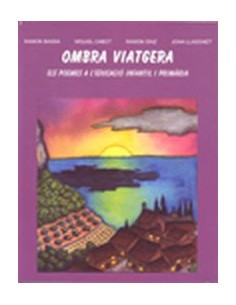 OMBRA VIATGERAELS POEMES A L EDUCACIO I