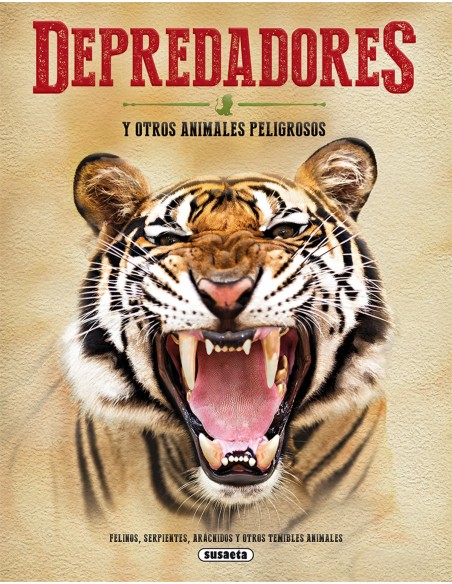 DEPREDADORES Y OTROS ANIMALES PELIGROSOS
