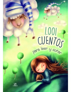 1001 CUENTOS PARA LEER Y SONAR