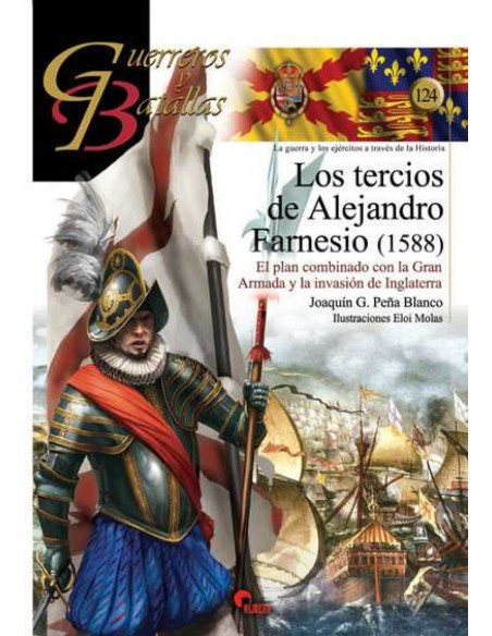 LOS TERCIOS DE ALEJANDRO FARNESIO 1588