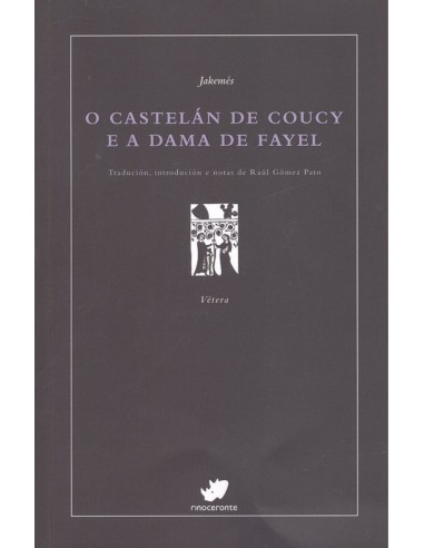O CASTELAN DE COUCY E A DAMA DE FAYEL