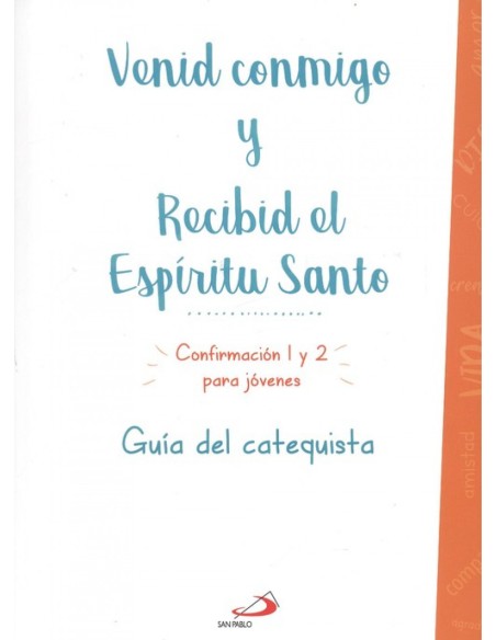 VENID CONMIGO Y RECIBID EL ESPIRITU SANTO