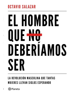 EL HOMBRE QUE NO DEBERIAMOS SER