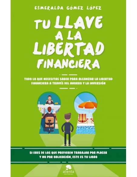 TU LLAVE A LA LIBERTAD FINANCIERA