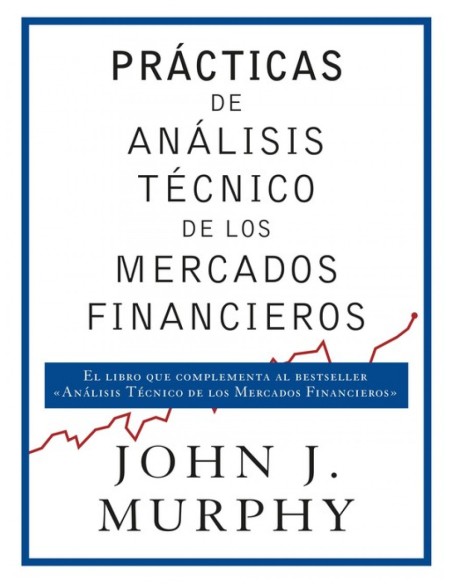 PRACTICAS DE ANALISIS TECNICO DE LOS MERCADOS FINANCIEROS