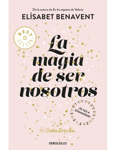 LA MAGIA DE SER NOSOTROS