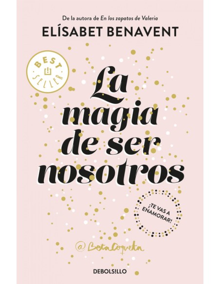 LA MAGIA DE SER NOSOTROS