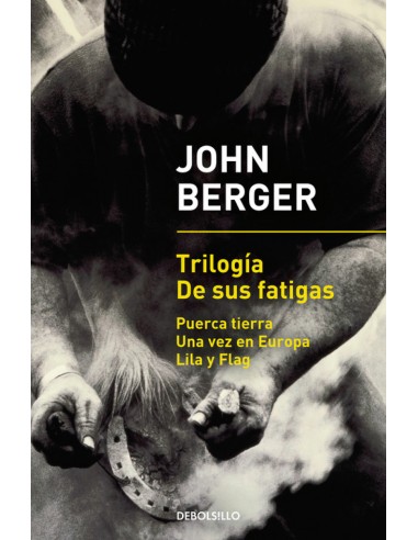 TRILOGIA DE SUS FATIGAS