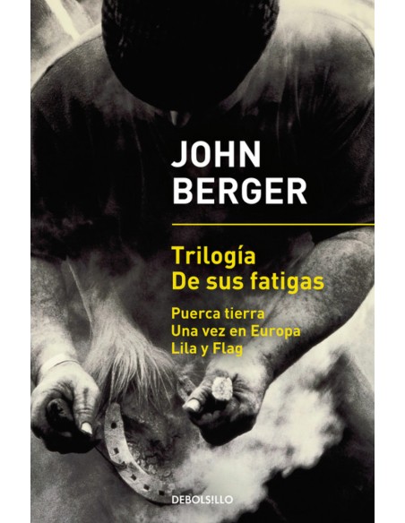 TRILOGIA DE SUS FATIGAS